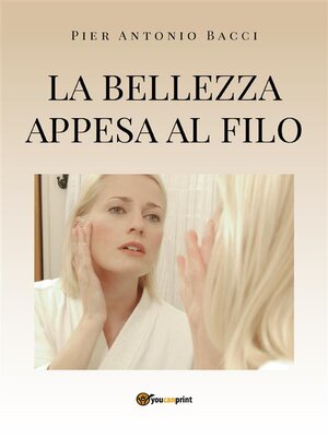 cover image of La bellezza appesa al filo
